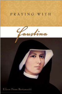 Praying with Faustina